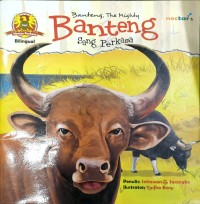 Banteng, Sang Penguasa