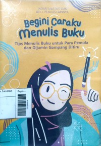 Begini Caraku Menulis Buku