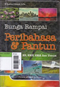 Bunga Rampai Peribahasa & Pantun