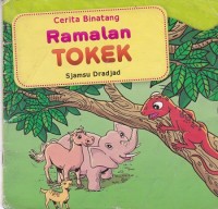 Cerita Binatang - Ramalan Tokek