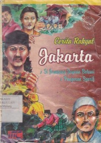 Cerita Rakyat JAKARTA : Si Jampang Jagoan Betawi dan Pangeran Syarif