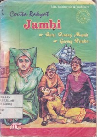 Cerita Rakyat Jambi (Putri Pinang Masak, Gasing Petak)