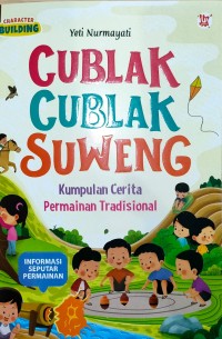 Cublak Cublak Suweng - Kumpulan Cerita Permainan Tradisional