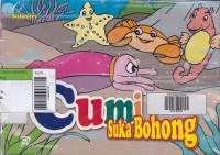 Cumi Suka Bohong