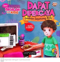 Dapat Dipercaya - Godaan Sepotong Roti