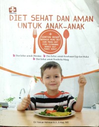 Diet Sehat dan Aman Untuk Anak-Anak