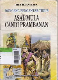 Dongen Pengantar Tidur : Asal Mula Candi Prambanan