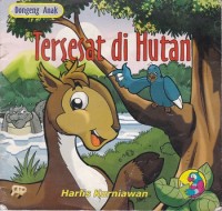 Dongeng Anak - Tersesat di Hutan