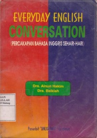 Everyday English Conversation (Percakapan Bahasa Inggris Sehari-Hari)