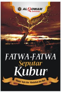 Fatwa-fatwa Seputar Kubur