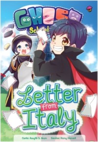 Ghost School : Letter From Italy