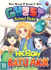 Ghost School Days: Heboh Ratu Akik