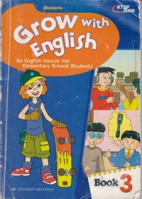 Grow With English : An English Course For Elementary School Students