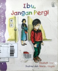 Ibu, Jangan Pergi