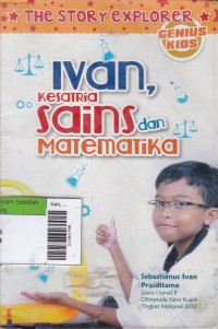 ivan, Kesatria Sains dan Matematika