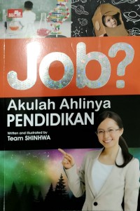 JOB? Akulah Ahlinya Pendidikan