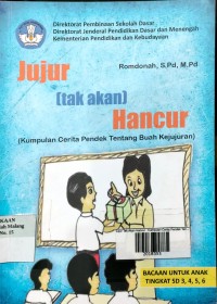 Jujur (Tak Akan) Hancur