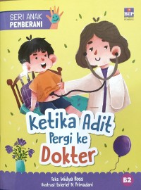 Ketika Adit Pergi ke Dokter