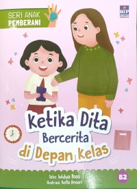 Ketika Dita Bercerita di Depan Kelas