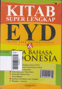 Kitab Super Lengkap EYD - Ejaan yang disempurnakan & Tata Bahasa Indoensia