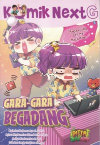 Komik Next G - Gara-Gara Begadang