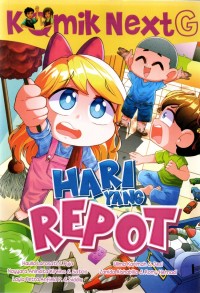 Komik Next G : Hari yang Repot