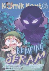 Komik Next G - Kemping Seram