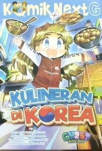 Komik Next G - Kulineran di Korea