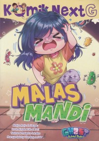 Komik Next G - Malas Mandi