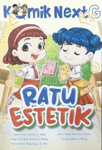 Komik Next G - Ratu Estetik