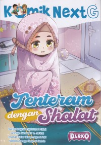 Komik Next G: Tenteram dengan Shalat