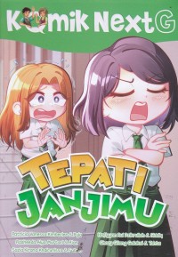 Komik Next G - Tepati Janjimu