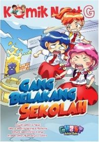 Komik Next G : Gang Belakang Sekolah