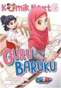 Komik Next G : Guru Baruku