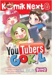 Komik Next G : Youtubers Gokil