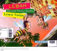 Lebah - Mengetahui Madu Lewat Tarian