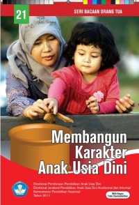 Membangun karakter Anak Usia Dini