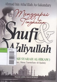 Menggapai ingkatan Shufi & Waliyullah