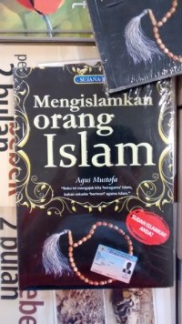 Mengislamkan Orang Islam