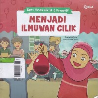 Menjadi Ilmuwan Cilik