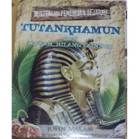 Misteri dan Penemuan Sejarah Tutankhamun dan Makam Hilang Lainnya