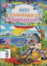 Nabi Muhammad SAW Pun Bercerita