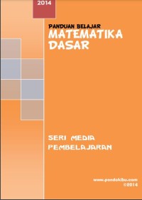 PANDUAN BELAJAR MATEMATIKA DASAR