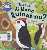 Pelatuk, di Mana Rumahmu?