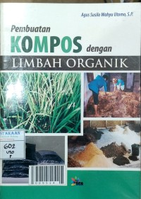 Pembuatan Kompos dengan Limbah Organik