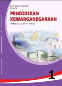 Pendidikan kewarganegaraan untuk SD dan MI kelas 1