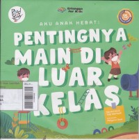 Pentingnya Main di Luar Kelas