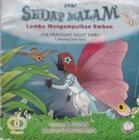 Peri Sedap Malam - Lomba Mengumpulkan Embun