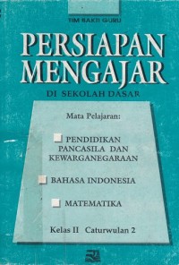 Persiapan Mengajar di Sekolah Dasar