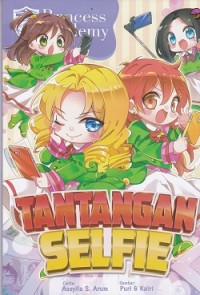 Princess Academy : Tantangan  Selfie